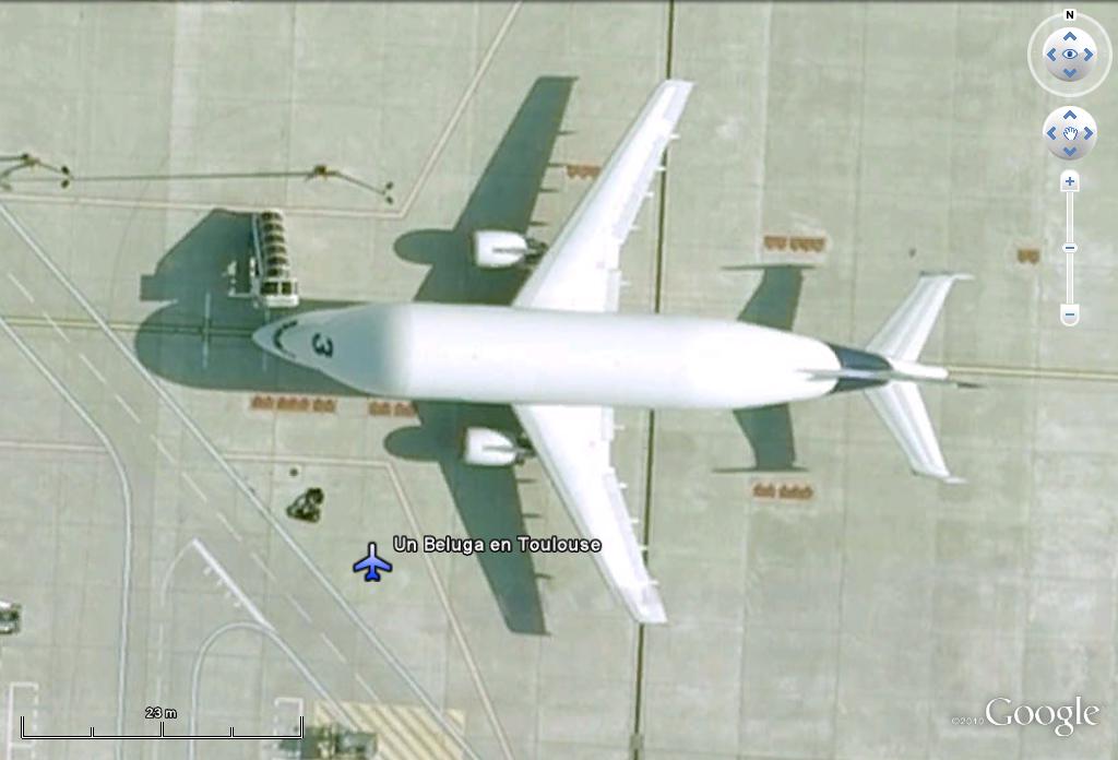 Airbus Beluga - Toulouse 0 - Aviones Civiles 🗺️ Foro General de Google Earth