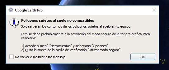 Error Poligonos Sujetos al Suelo no Compatibles - Foro Instalación de Google Earth, Configuracion y Errores